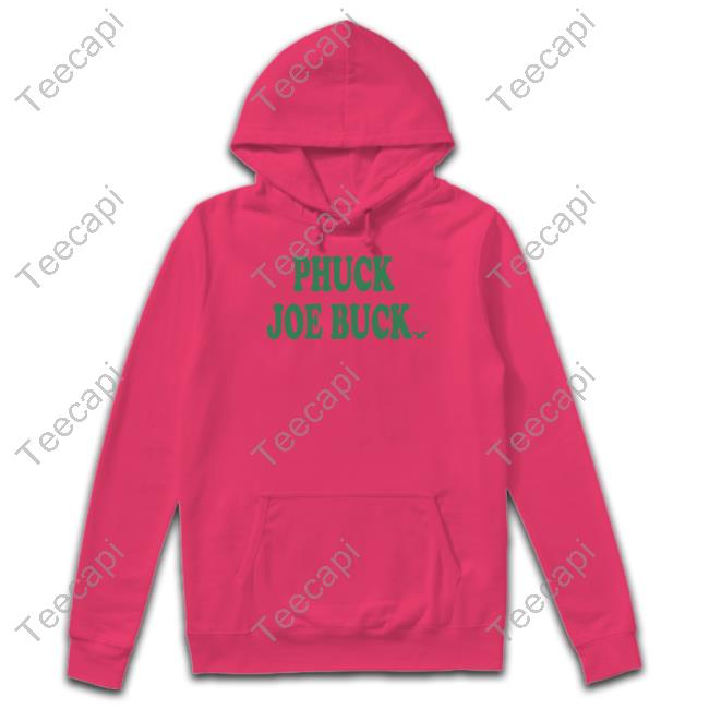 Phuck Joe Buck Birds New Shirt Phillygoat Store